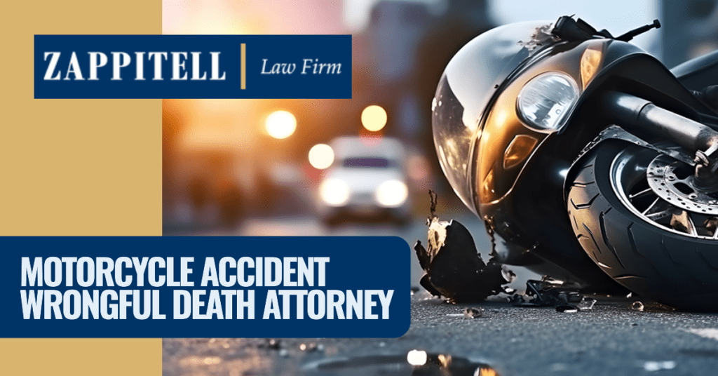 Zappitell Law Firm Motorcycle Accident Wrongful Death Attorney